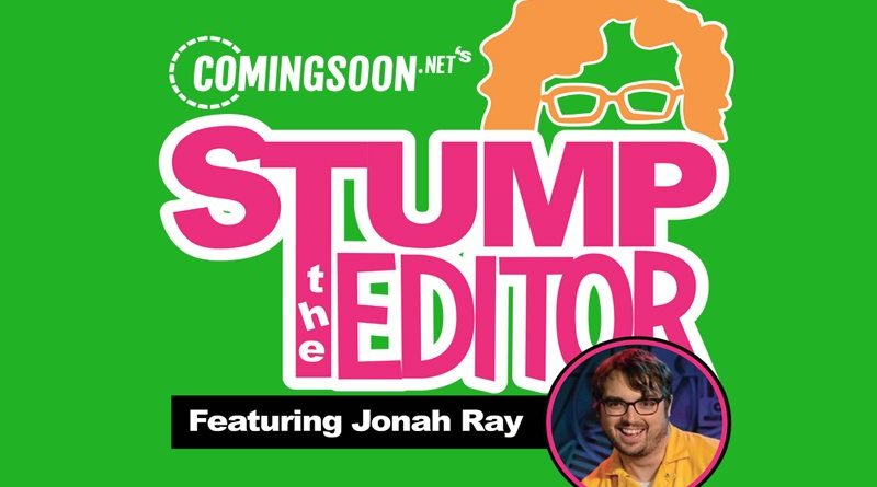ComingSoon.net’s Stump the Editor Episode 1: Jonah Ray!