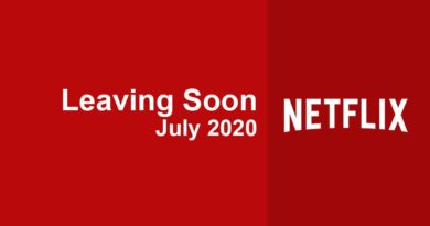 Movies & TV Series Leaving Netflix in July 2020
