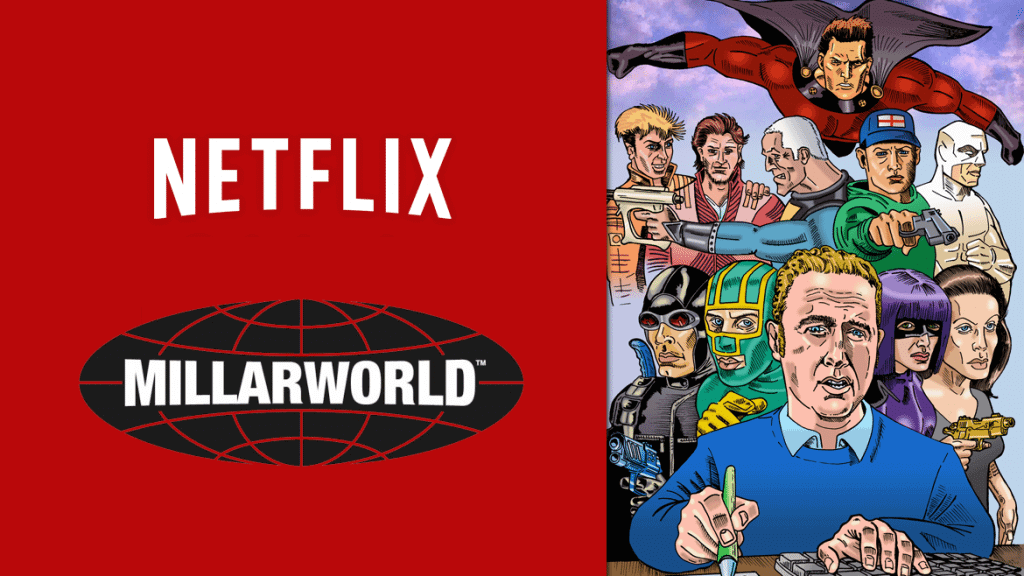 Every ‘Millarworld’ Project Coming Soon to Netflix