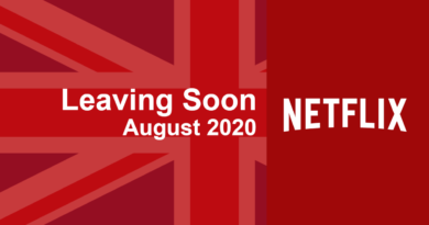 Movies & TV Series Leaving Netflix UK in August 2020