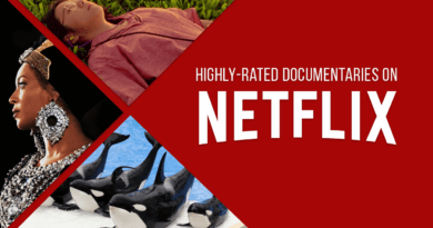 Best Documentaries on Netflix According to IMDb and Rotten Tomatoes
