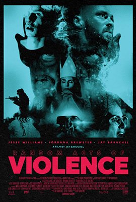 Random Acts of Violence Review: Stylish, Gory & Thematically Compelling
