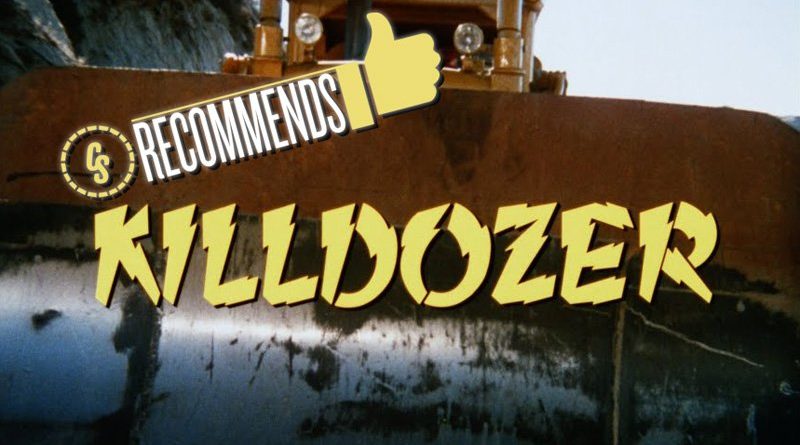 CS Recommends: Killdozer, Plus Other Classic Horror!