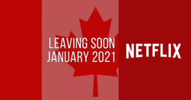 Movies & TV Series Leaving Netflix Canada in January 2021
